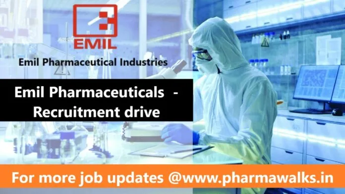 Emil Pharmaceutical Industries Private Limited - Recruitment