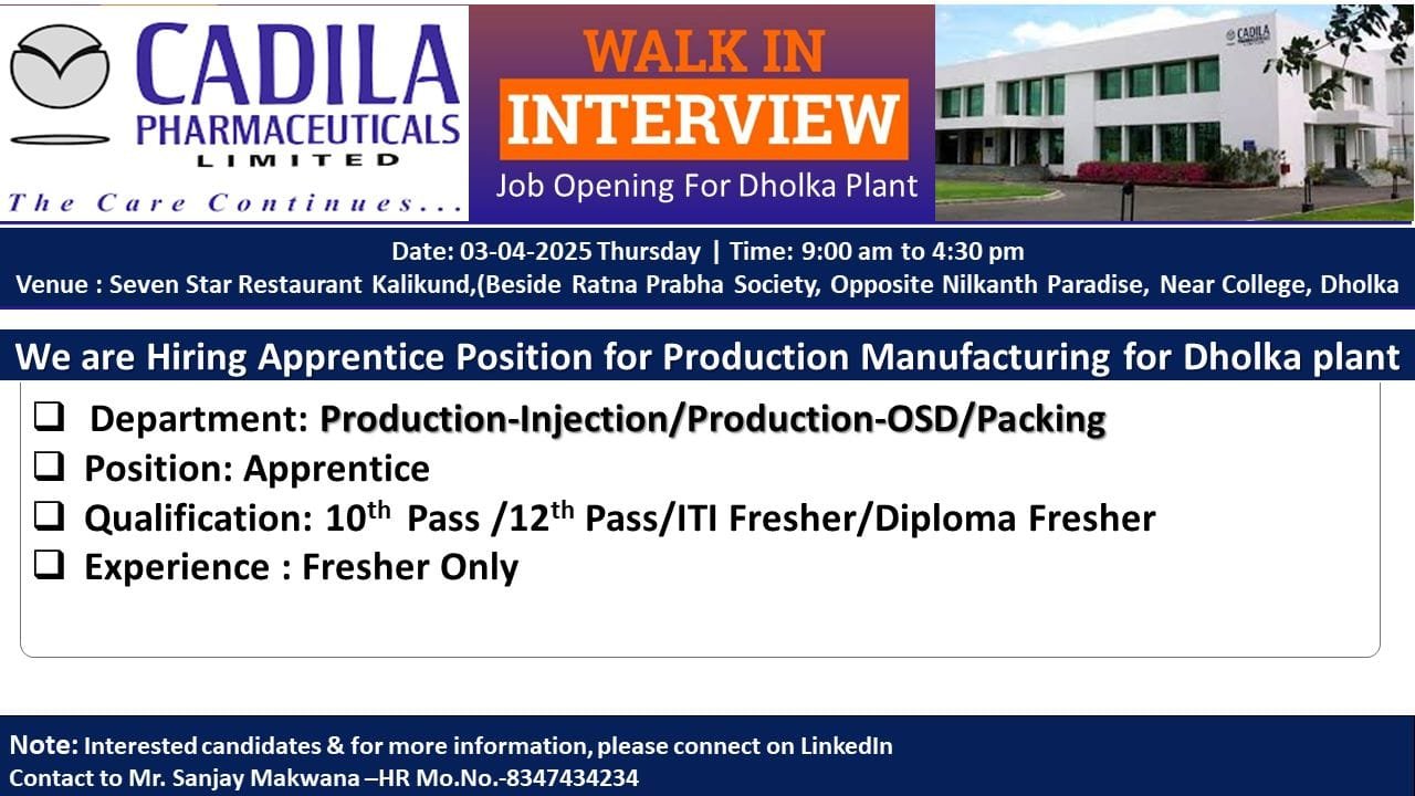 Cadila Pharma - Walk-in interview for Freshers on 3rd Apr 2025