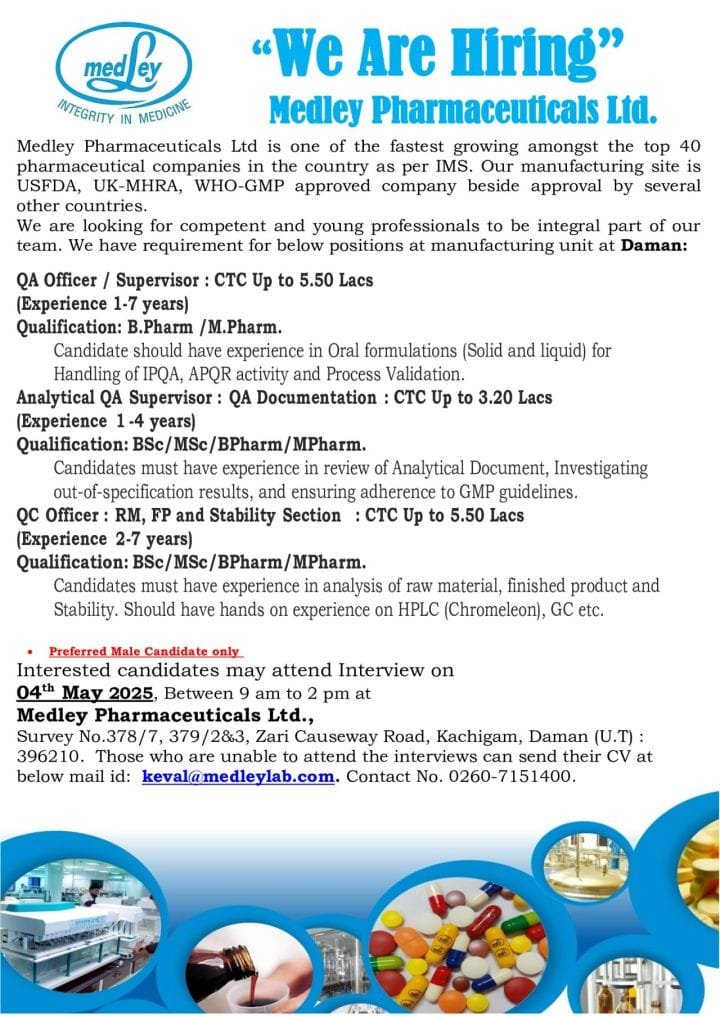 Medley Pharmaceuticals - Walk-in for QA/ QC on 4th May 2025