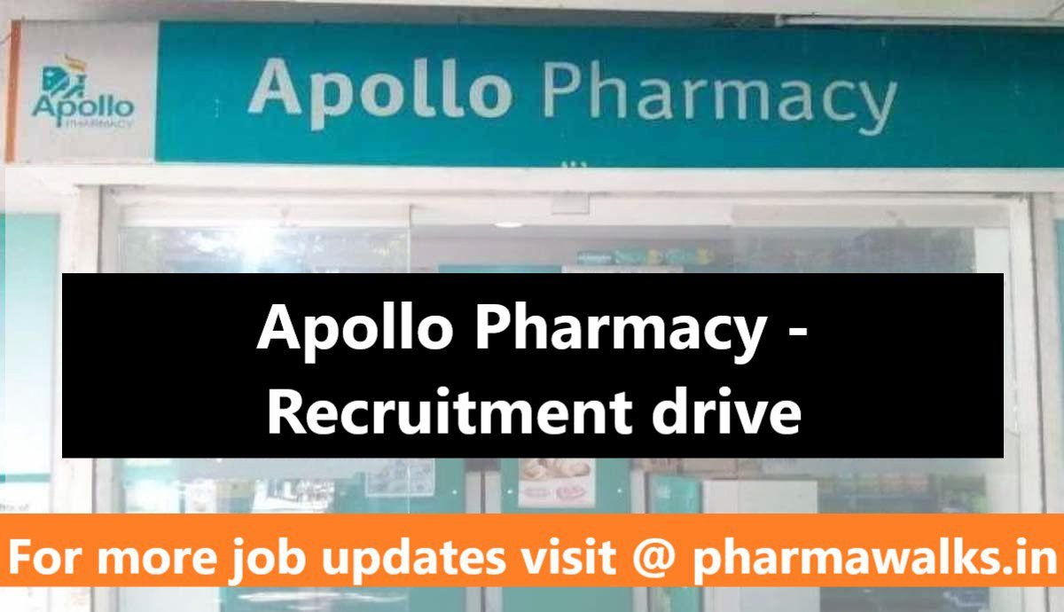 Apollo Pharmacy - Recruitment drive Apollo Pharmacy