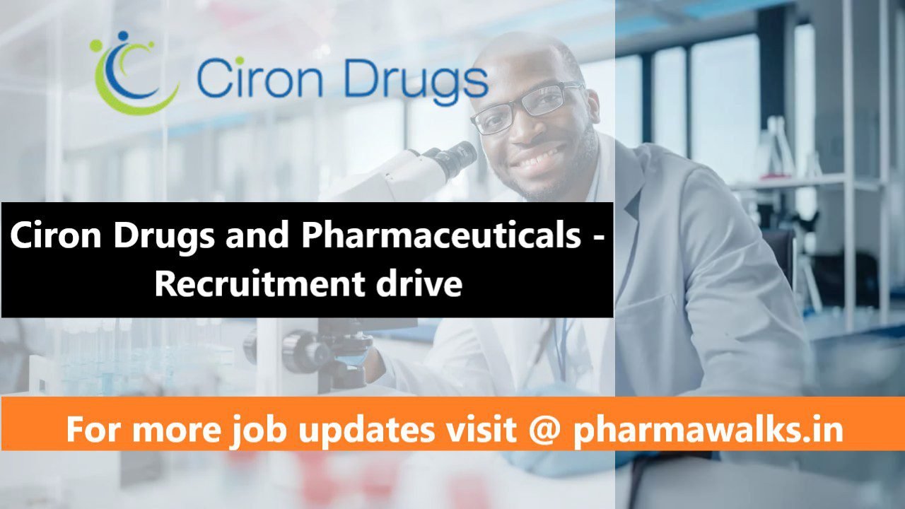Ciron Drugs - Walk-in drive for Production, QA, QC, Microbiology ...